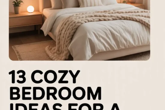 13 Cozy Bedroom Ideas for a Clean and Relaxing Aesthetic