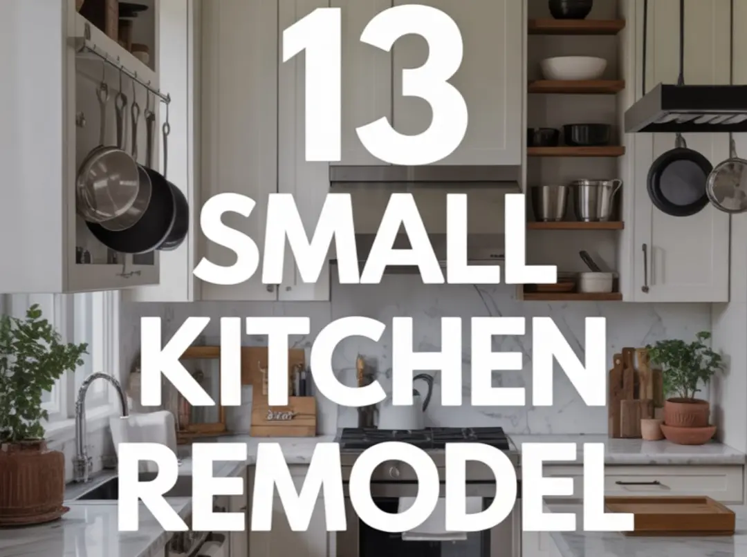 13 Small Kitchen Remodel Ideas
