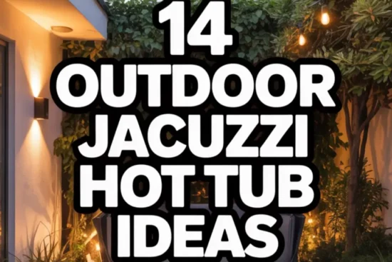 14 Outdoor Jacuzzi Hot Tub Ideas for Small Backyard Spaces
