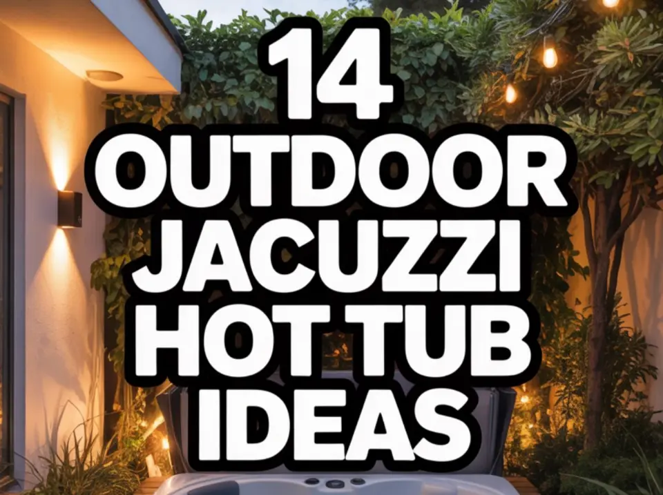 14 Outdoor Jacuzzi Hot Tub Ideas for Small Backyard Spaces
