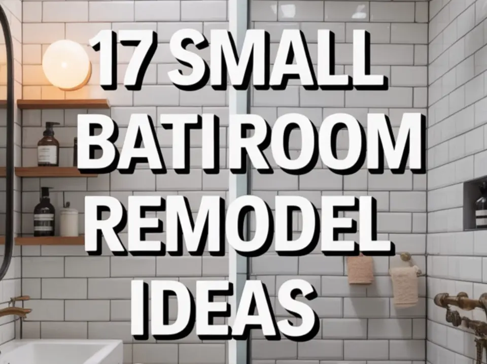 17 Small Bathroom Remodel Ideas for Full Renovations
