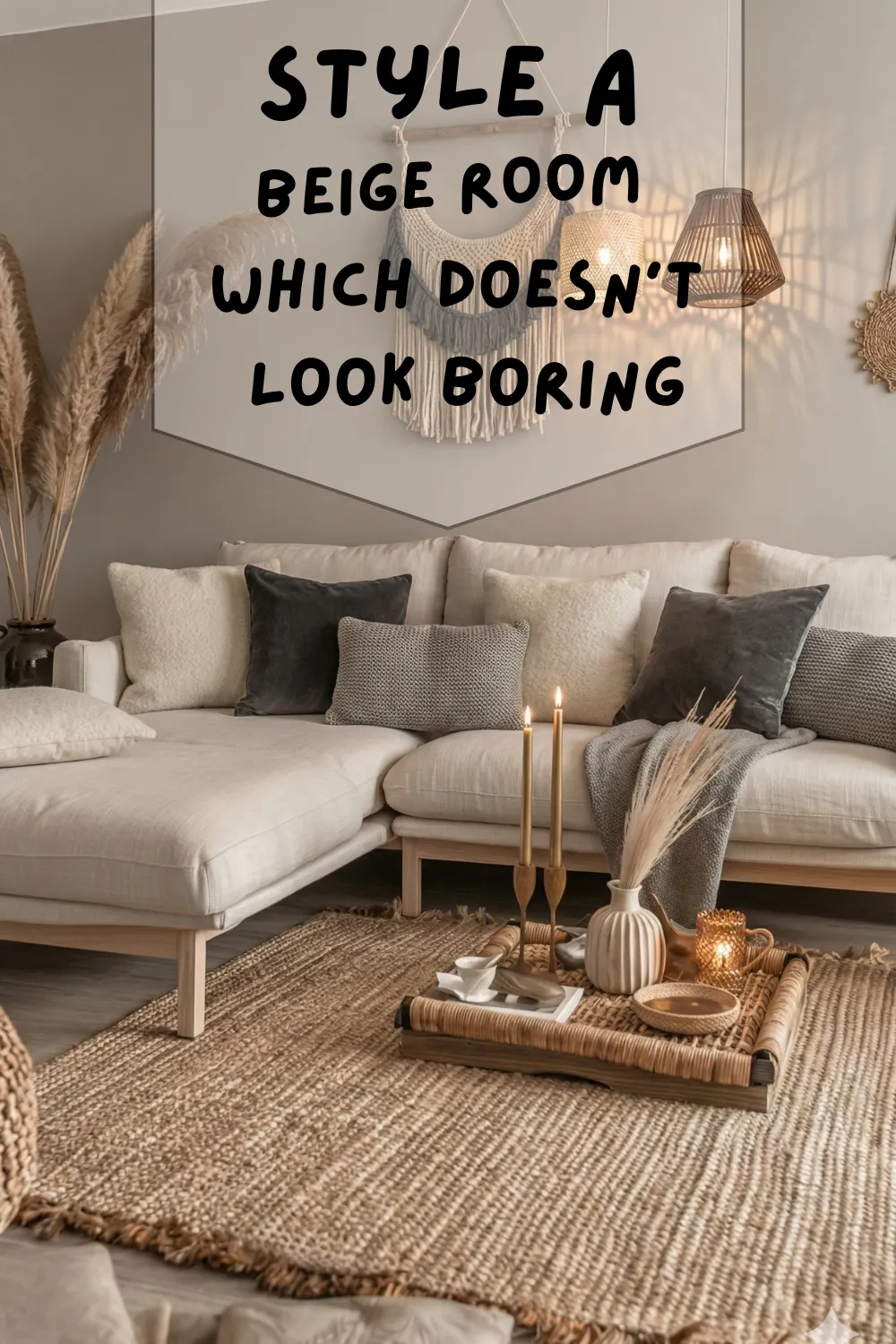 Style a Beige Room so it Doesn't Look Boring