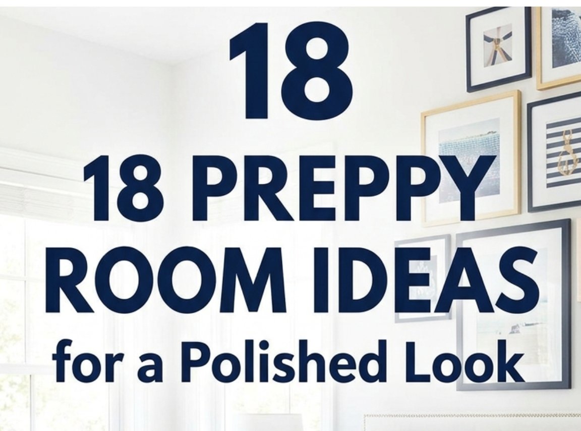 18 Preppy Room Ideas for a Polished Look